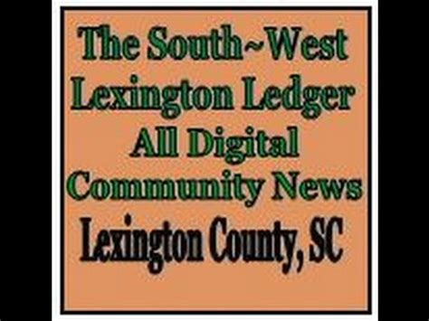 Lexington, SC 29072. . Lexington ledger